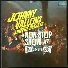 JOHNNY VALLONS AND THE DEEJAYS Non-Stop Show At Kingside (Rainbow Music – RMLP 2007) Sweden 1984 reissue LP of 1965 album (Beat, Rock & Roll, Pop Rock)